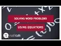 Solving Word Problem Using Equations