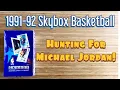 1991-92 Skybox Basketball Series 1 Hobby Box Break - HUNTING FOR MICHAEL JORDAN CARDS PSA 10
