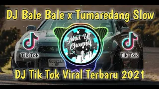 Download DJ Bale Bale x Tumaredang Slow Full Bass | DJ Tik Tok Terbaru MP3