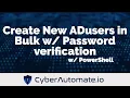 13 Create New Active Directory Users in Bulk with Password verification