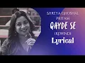 Download Lagu QAYDE SE - REWIND (LYRICAL) | SHREYA GHOSHAL | PRITAM | METRO IN DINO | LYRICS