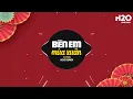 Download Lagu Bên Em Mùa Xuân Remix (Nhạc Tết 2025) - TLong x H2O | Mùa Xuân Là Tiếng Hát Em Bên Anh