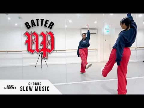 Download MP3 BABYMONSTER - 'BATTER UP' - Dance Tutorial - SLOW MUSIC + MIRROR (Chorus)