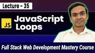 JavaScript Loops for while do while in Hindi Full Stack Web Development Course