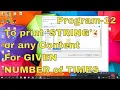 PYTHON How to print STRING or any Content For GIVEN NUMBER of INFOTECH