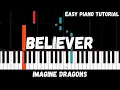 Download Lagu Imagine Dragons - Believer (Easy Piano Tutorial)