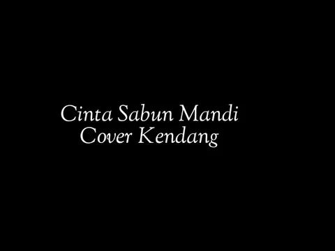 Download MP3 Cinta Sabun Mandi Cover Kendang Koplo Version Feat Harie Music