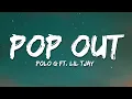 Download Lagu Polo G- Pop Out (Lyrics)  ft. Lil TJay