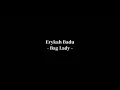 Erykah Badu - Bag Lady (Lyrics)