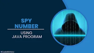 Spy Number using Java Program Taking Input from User Java Program