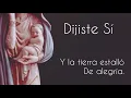 Download Lagu DIJISTE SÍ (letra) | La Anunciación \u0026 Luispo | música católica
