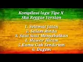 Download Lagu Kompilasi Lagu Tipe X - Ska Reggae Version