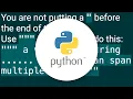 python SyntaxError EOL while scanning string literal