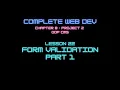 Web Dev 8 - 22 Form Validation Part 1