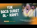 Download Lagu Surat Al-Kahfi | Syaikh Maher Al-Muayqaly