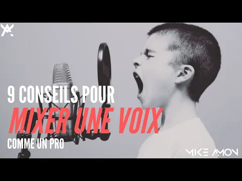 15 astuces pour enregistrer et mixer des voix de façon professionnelle