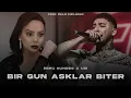 Birgün Aşklar Biter = Ebru Gündeş - Uzi