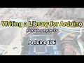 Writing a Library for Arduino