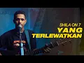 Download Lagu Sheila on 7 - Yang Terlewatkan (My Marthynz Cover) Akustik