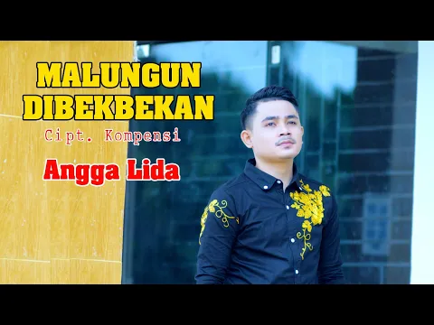 Download MP3 Angga Lida - Malungun Dibekbekan ( Official Music Video )