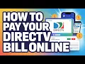 How to Pay Your DIRECTV Bill Online - Login and Payment Steps