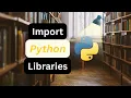Introduction to Python Libraries