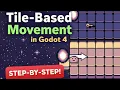 Godot Tile Movement System in 6 Minutes Step-by-Step Tutorial