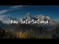 Download Lagu Ukays - Kau Satu-Satunya,  Bidadari (Mix Lirik)