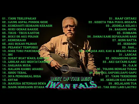 Download MP3 Best Of The Best Iwan Fals ~ Kumpulan Lagu Terbaik Iwan Fals ~ Iwan Fals Album Terbaik ~ (Lagu Indo)