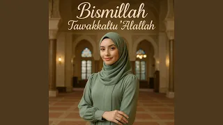 bismillah tawakkaltu alallah