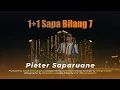 Download Lagu 1+1 SAPA BILANG 7 ?? - PIETER SAPARUANE (OFFICIAL VIDEO)
