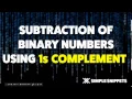 Subtraction of Binary Numbers using 1s Complement Method with Fractions