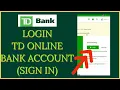 TD Bank Online Banking Login 2021 Step by Step Tutorial td com Login