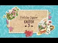 Holiday Jigsaw Easter 3 Trailer