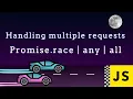 Handling multiple Promises in Javascript - all allSettled any race