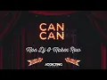 Download Lagu Mon DJ \u0026 Maken Row - Can Can