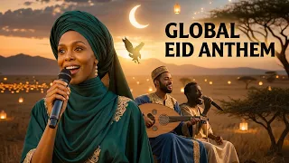 eid mubarak global nasheed harari hausa arabic voices harari habosa