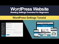 Basic WordPress Reading Settings Tutorial Overview For Beginners Step By Step