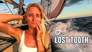 LOST TOOTH 🦷  (A Very Rough Sail)…Sailing Vessel Delos Ep. 453