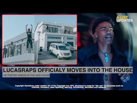 Download MP3 VIDEOS: Lucasraps Moves Into His R14 Million Rand House