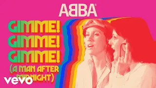 Download ABBA - Gimme! Gimme! Gimme! (A Man After Midnight) - (Official Lyric Video) MP3