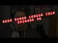 Reds Minor League Talk Episode 30