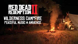 Red Dead Redemption 2 🔥 Wilderness Campfire Music & Ambience | Relax, Sleep, Study