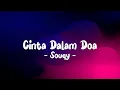 Download Lagu SouQy - Cinta Dalam Doa LIRIK (LyricBy)