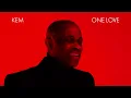KEM - One Love (Official Lyric Video)