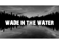 Download Lagu WADE IN THE WATER - The Classic Spiritual - Great for Kids to Sing along with