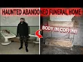 EXPLORING A HAUNTED ABANDONED FUNERAL HOME FOUND COFFINS AND DRUGS