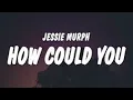 Jessie Murph – How Could You 🖤🥀 | Emotional Lyrics