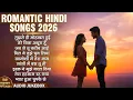 Lagu Best Bollywood Romantic Songs 2026 💖 | Hindi Love Songs Mix | Nonstop Bollywood Love Mashup❤️
