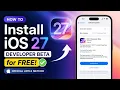 How to Install iOS 27 Developer Beta for FREE Apple Method